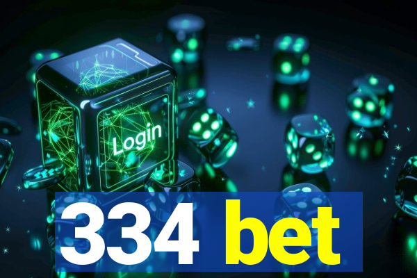 334 bet